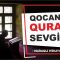 Qocanın Quran Sevgisi (Çox maraqlı hekayə)